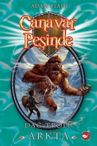 Canavar Peşinde 3; Dağ Trolü Arkta