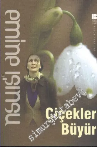 Çiçekler Büyür -        2014
