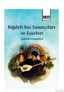 Niğdeli Saz Sanatçıları