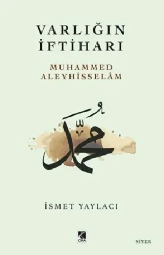 Varlığın İftiharı; Muhammed Aleyhisslam