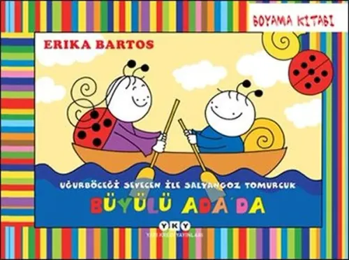 Büyülü Ada'da; Uğurböceği Sevecen ile Salyangoz Tomurcuk