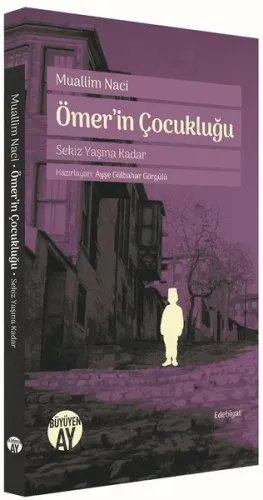 Ömer'in Çocukluğu; Sekiz Yaşına Kadar