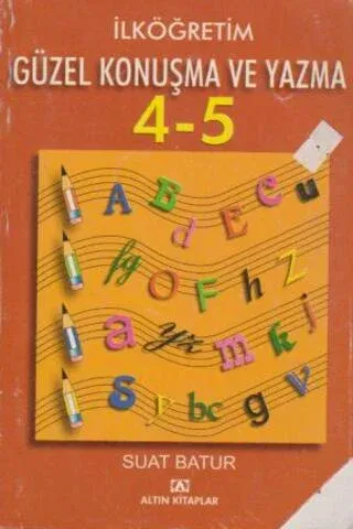 Güzel Konuşma Ve Yazma / 4-5