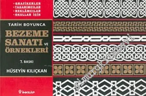 Tarih Boyunca Bezeme Sanatı ve Örnekleri - Grafikerler Tasarımcılar Reklamcılar Okullar İçin -         2019