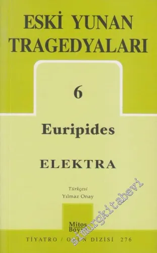 Eski Yunan Tragedyaları 6: Elektra -         2008