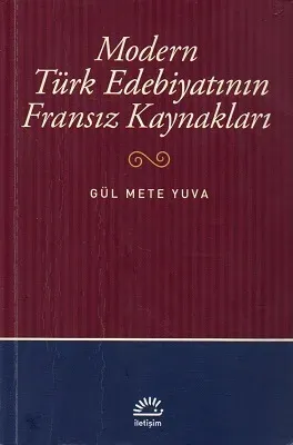 Modern Türk Edebiyatının Fransız Kaynakları