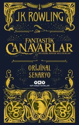 Fantastik Canavarlar Nelerdir, Nerede Bulunurlar?; Orijinal Senaryo