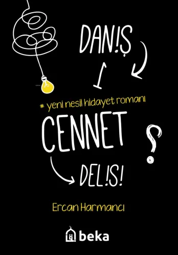 Daniş Bir Cennet Delisi
