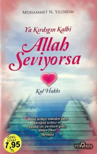 Ya Kırdığın Kalbi Allah Seviyorsa