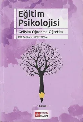 Eğitim Psikolojisi Gelişim Öğrenme Öğretim