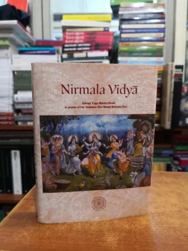 Nirmala Vidya - Sahaja Yoga Mantra Book in Praise of Her Holiness Shri Mataji Nirmala Devi