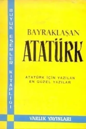 Bayraklaşan Atatürk