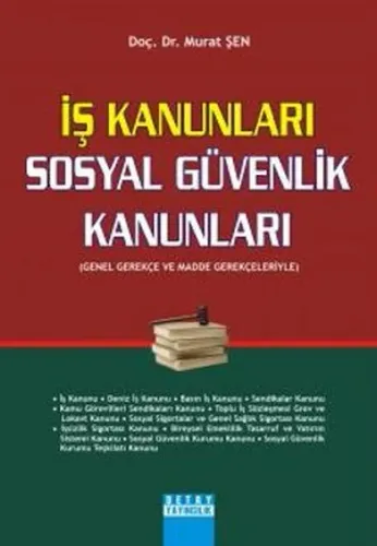 İş Kanunları - Sosyal Güvenlik Kanunları