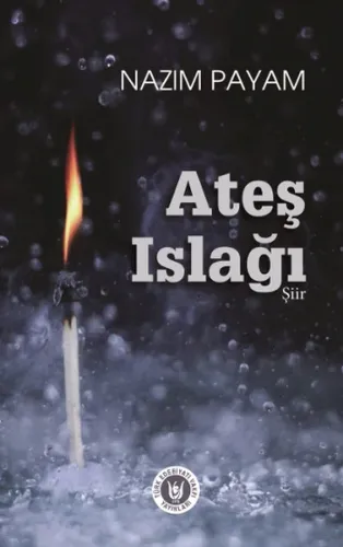 Ateş Islağı | Kitap Ambarı