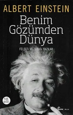 Benim Gözümden Dünya Felsefe ve Siyasi Yazılar