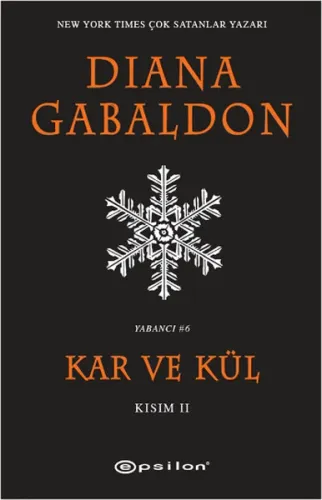 Kar ve Kül - Kısım 2