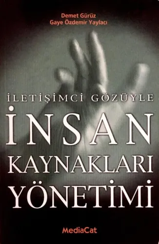 İletişimci Gözüyle İnsan Kaynakları Yönetimi