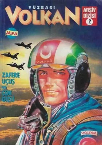 Yüzbaşı Volkan Zafere Uçuş ve Çok Gizli 2 Çizgi Roman - İkinci El Kitap