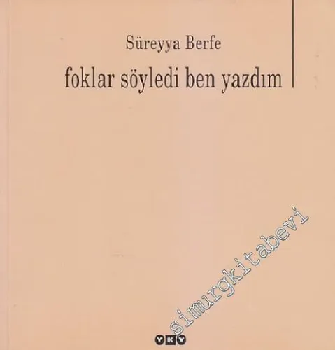 Foklar Söyledi Ben Yazdım -        2005