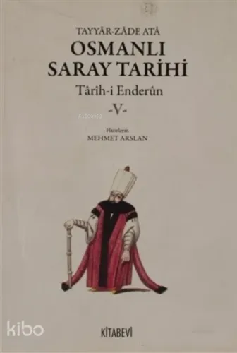 Osmanlı Saray Tarihi 5.Cilt