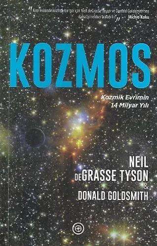 Kozmos Kozmik Evrimin 14 Milyar Yılı