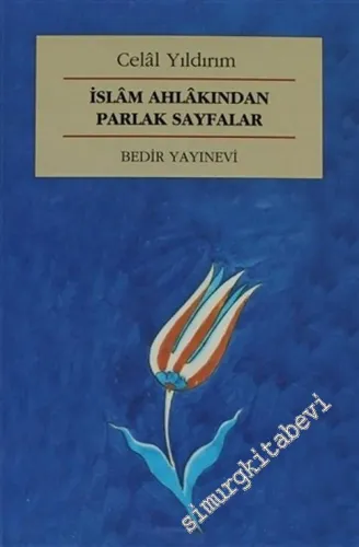 İslam Ahlakından Parlak Sayfalar -        2003