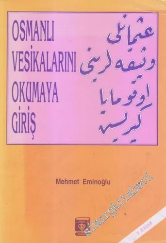 Osmanlı Vesikalarını Okumaya Giriş -         2022