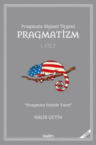 Pragmatizm;Pragmata Siyaset Üçgeni