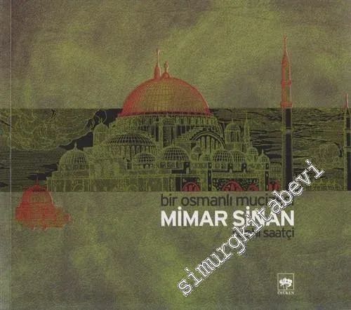 Mimar Sinan: Bir Osmanlı Mucizesi -         2022