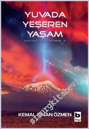 Yuvada Yeşeren Yaşam (Döngü Üçlemesi / 3. Kitap) -         2023