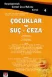 Çocuklar Ve Suç - Ceza