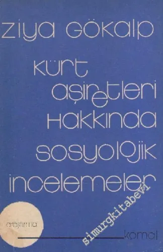 Kürt Aşiretleri Hakkında Sosyolojik İncelemeler -        1975