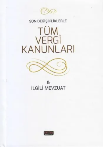 Tüm Vergi Kanunları