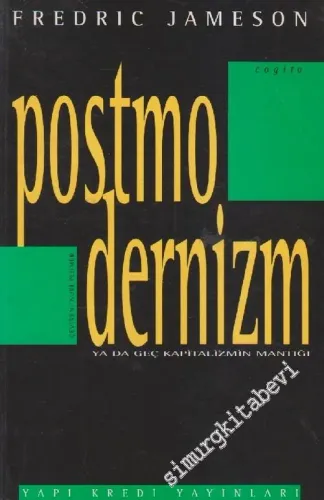 Postmodernizm Ya da Geç Kapitalizmin Mantığı -        1994