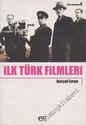 İlk Türk Filmleri -         2007