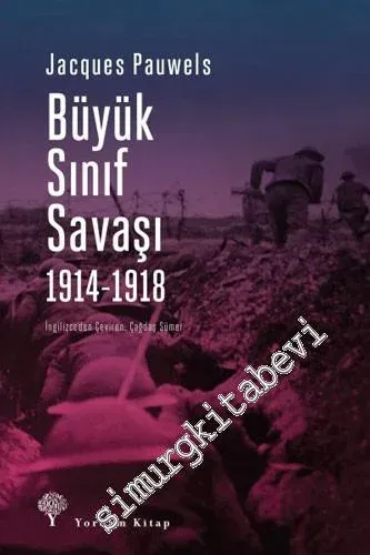 Büyük Sınıf Savaşı 1914 - 1918 -         2019