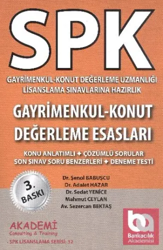 SPK Lisanslama Serisi:32 Gayrimenkul Değerleme Esasları