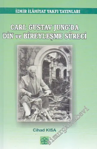 Carl Gustav Jung'da Din ve Bireyleşme Süreci -