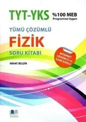 NİHAT BİLGİN TYT AYT FİZİK TÜMÜ ÇÖZÜMLÜ SORU KİTABI