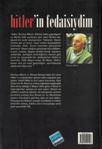 Hitler'in Fedaisiydim, Hitler'in Sığınağından Hayatta Kalan Son Kişini