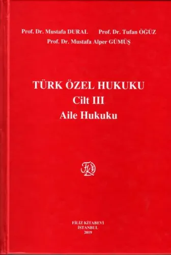 Türk Özel Hukuku Cilt III Aile Hukuku