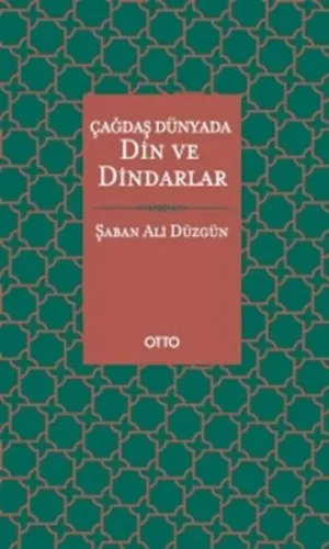 Çağdaş Dünyada Din ve Dindarlar