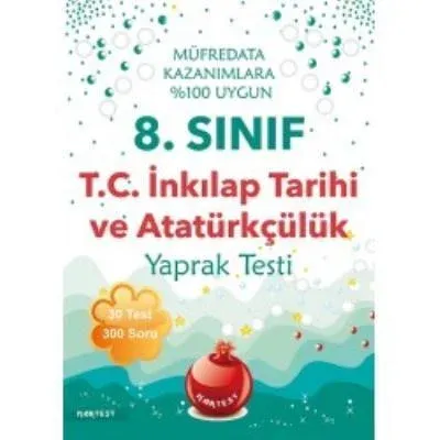 Nar Test 8. Sınıf T.C. Inkılap Tarihi ve Atatürkçülük Yaprak Testi