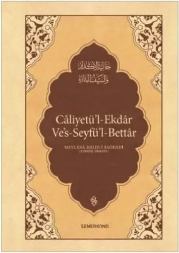 Caliyetül'l-Ekdar; Kederleri Gideren Keskin Kılıç