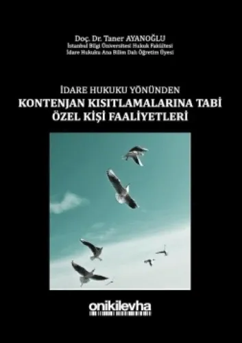 Kontenjan Kısıtlamalarına Tabi Özel Kişi Faaliyetleri