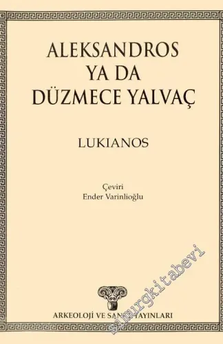 Aleksandros ya da Düzmece Yalvaç -         1997