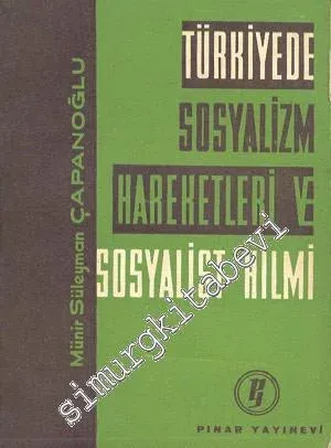 Türkiye'de Sosyalizm Hareketleri ve Sosyalist Hilmi -        1964