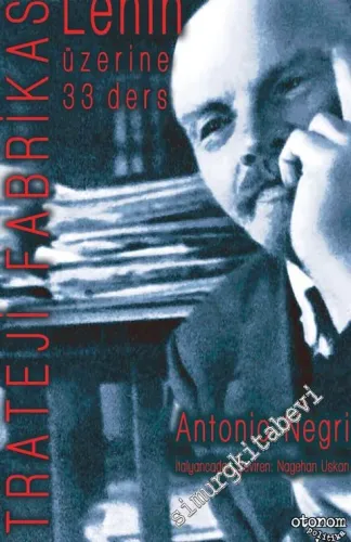 Lenin Üzerine 33 Ders: Strateji Fabrikası - 2015