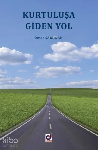 Kurtuluşa Giden Yol