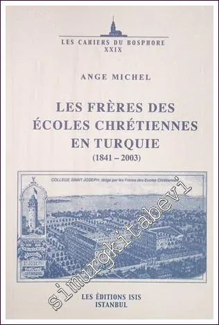 Les Fréres des Écoles Chrétiennes en Turquie (1841-2003) -         2004